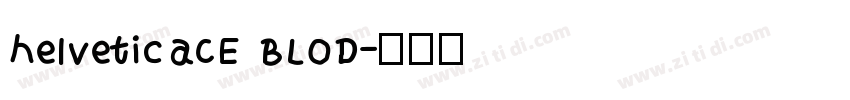 helveticaCE BLOD字体转换